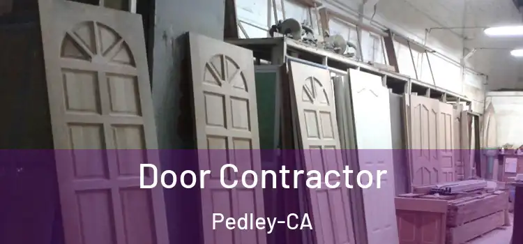 Door Contractor Pedley-CA